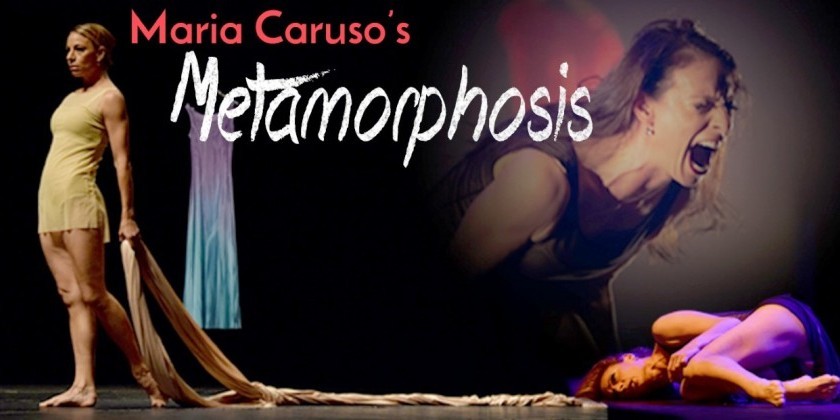Maria Caruso's "Metamorphosis": An emotionally intense evolution through dance