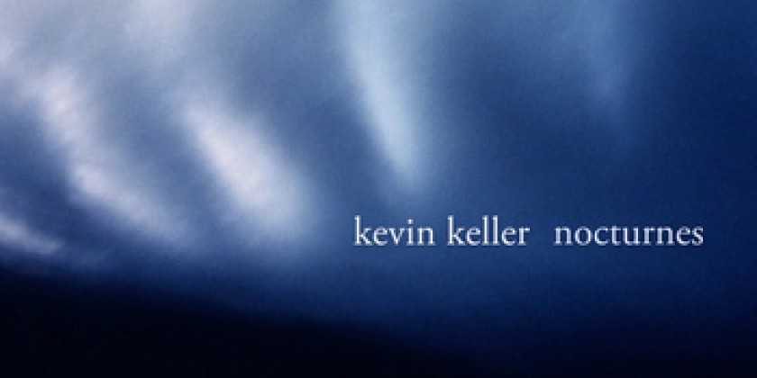 Composer Kevin Keller Releases New Album Titled "Nocturnes"