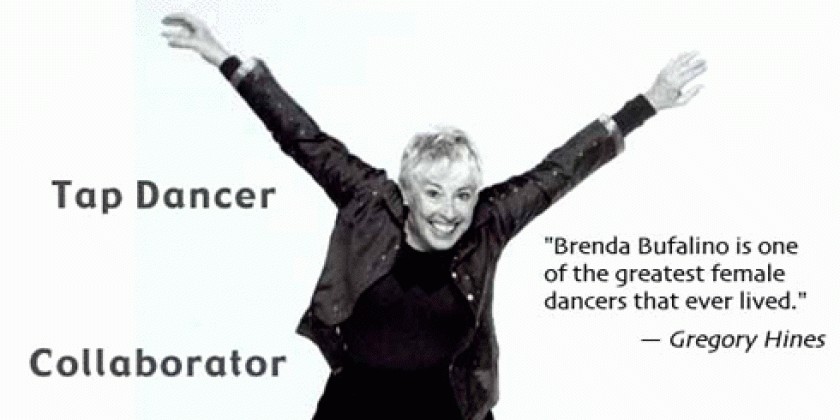 Master teacher Brenda Bufalino: 4 week intermediate/advanced Tap Dance Workshop Intensive 