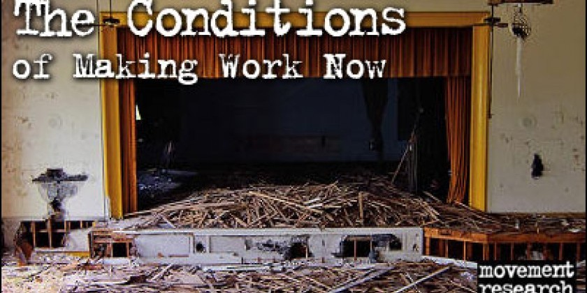A roundtable discussion: The Conditions of Making Work Now
