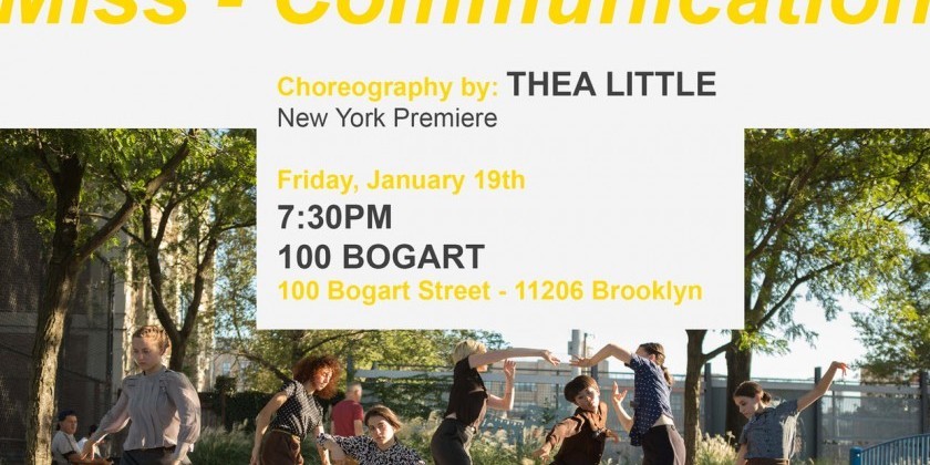 New York Premiere of Choreographer Thea's "Little Miss-Communication"