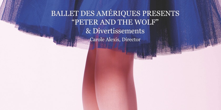 Ballet des Amériques presents "Peter and the Wolf"