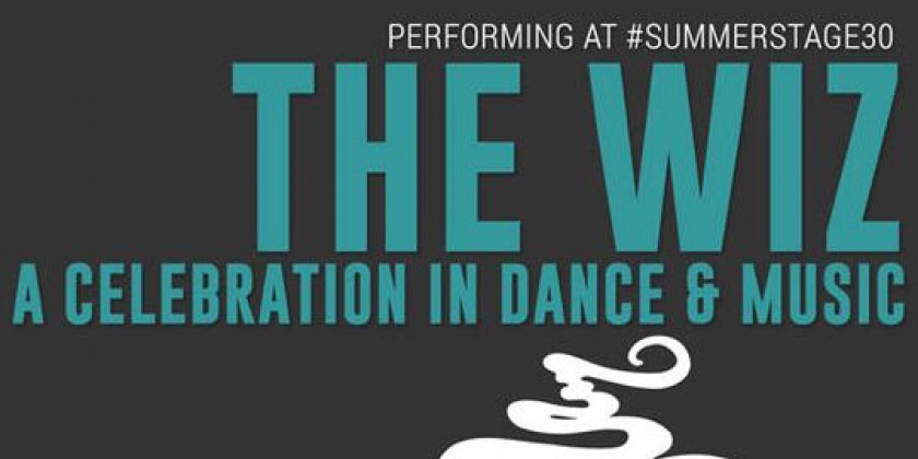 Free Show - THE WIZ: A Celebration in Dance and Music