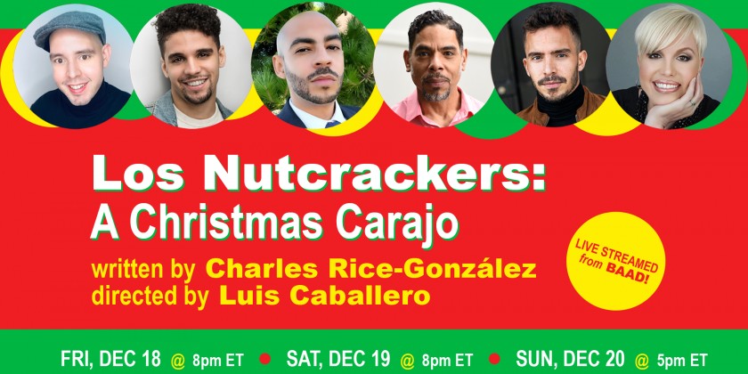 LOS NUTCRACKERS Performances From Dec 18-20
