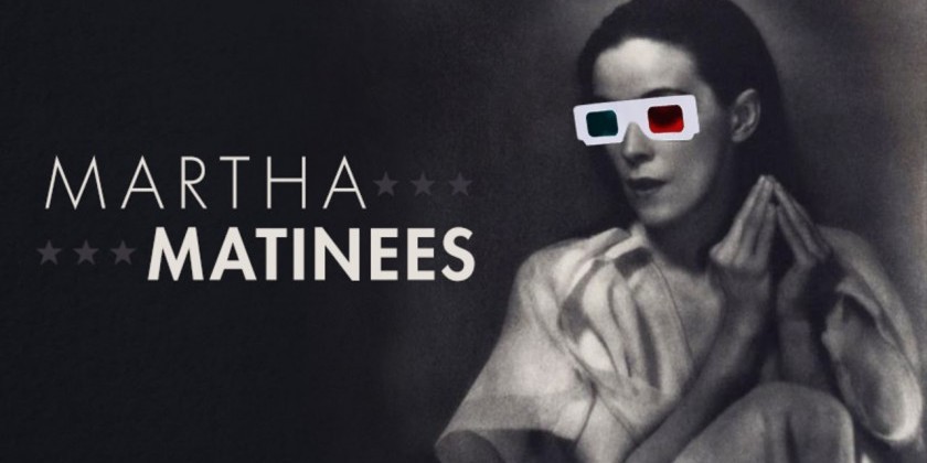Martha Matinee: "Primitive Mysteries" and "Heretic," June 3 and 6 at 2:30pm (EST)