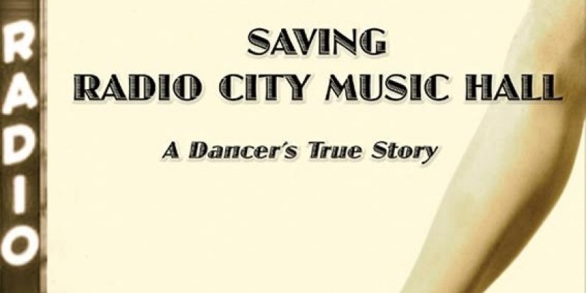 Saving Radio City Music Hall: A Dancer's True Story