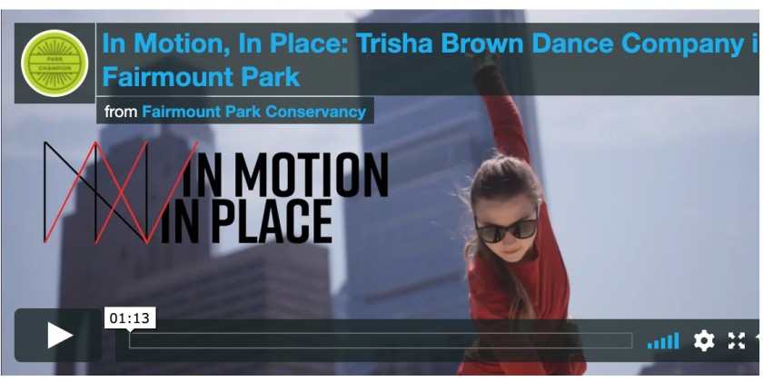 PHILADELPHIA, PA: "In Motion, In Place" sees Trisha Brown Dance Company in Fairmount Park