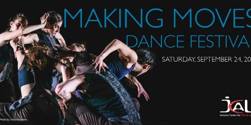 Making Moves Dance Festival at Jamaica Performing Arts Center (JPAC)