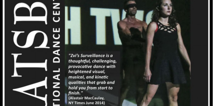 ZviDance presents SURVEILLANCE