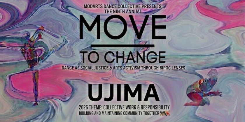 MODArts Dance Collective (MADC) presents Move to Change Residency Artists' Showing