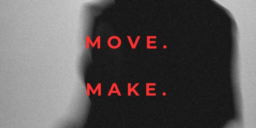 MOVE &middot; MAKE &middot; DISCOVER &mdash; Three Open-Level Movement Workshops