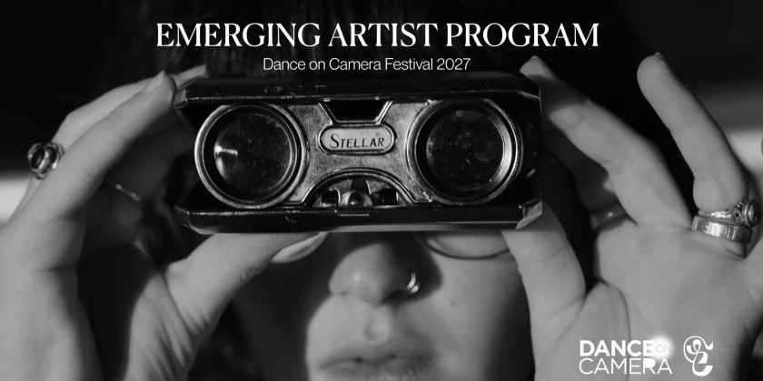 Open Call: Emerging Artist Program as part of the 55th Dance on Camera Festival